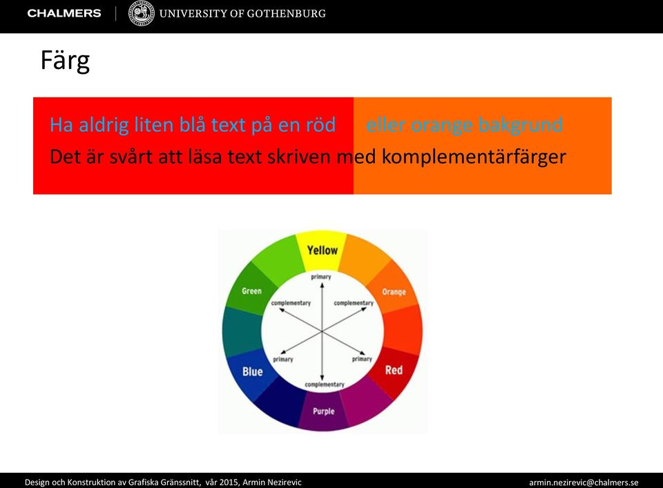 bakgrund Det är svårt att