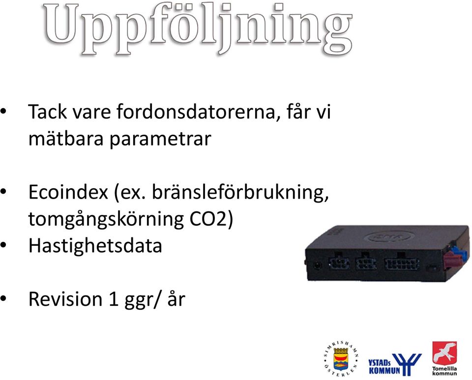 bränsleförbrukning, tomgångskörning