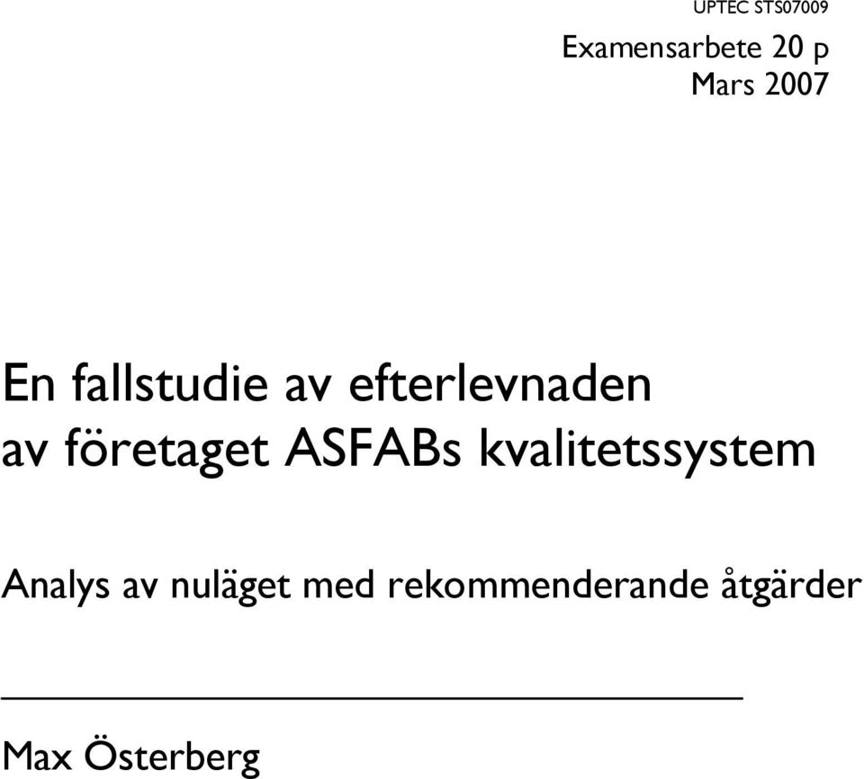 företaget ASFABs kvalitetssystem Analys av