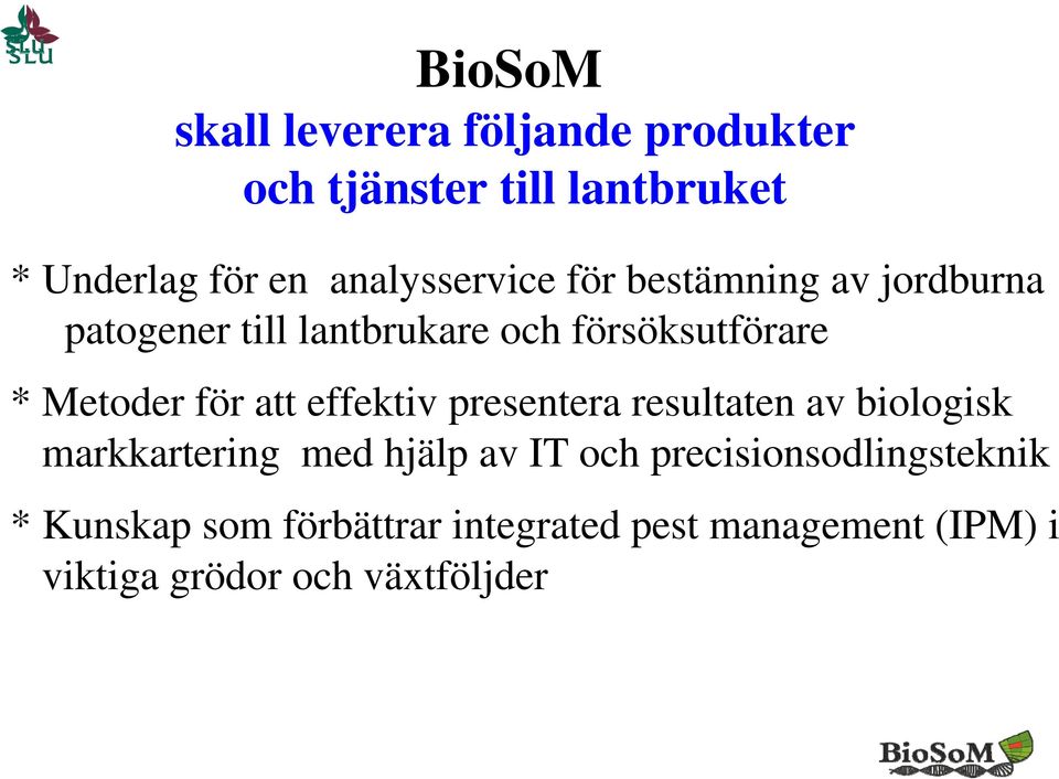 Metoder för att effektiv presentera resultaten av biologisk markkartering med hjälp av IT och