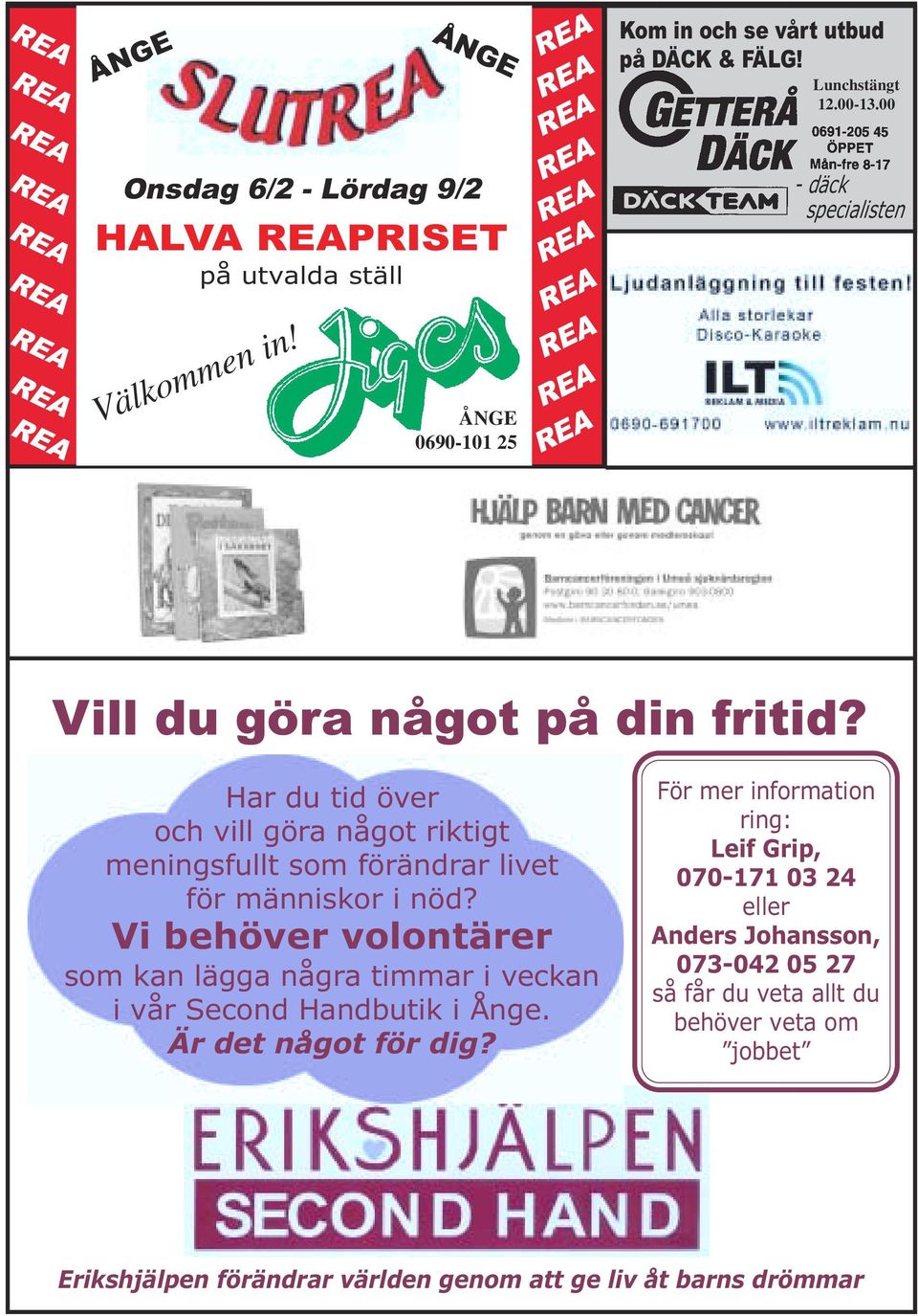 Har du tid över och vill göra något riktigt meningsfullt som förändrar livet för människor i nöd?