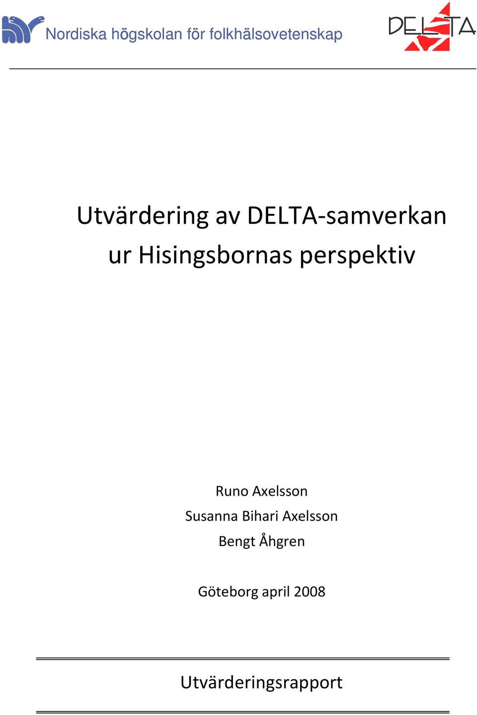 perspektiv Runo Axelsson Susanna Bihari