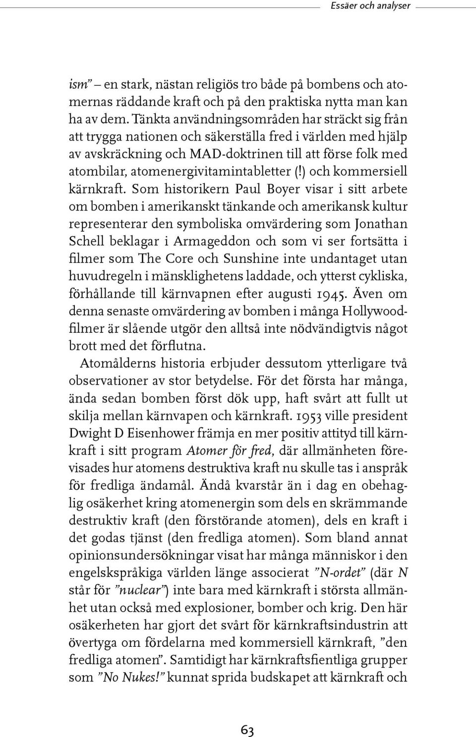 atomenergivitamintabletter (!) och kommersiell kärnkraft.