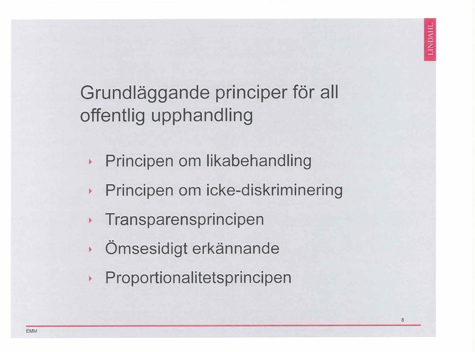 Principen om Ikabehandling i Principen om