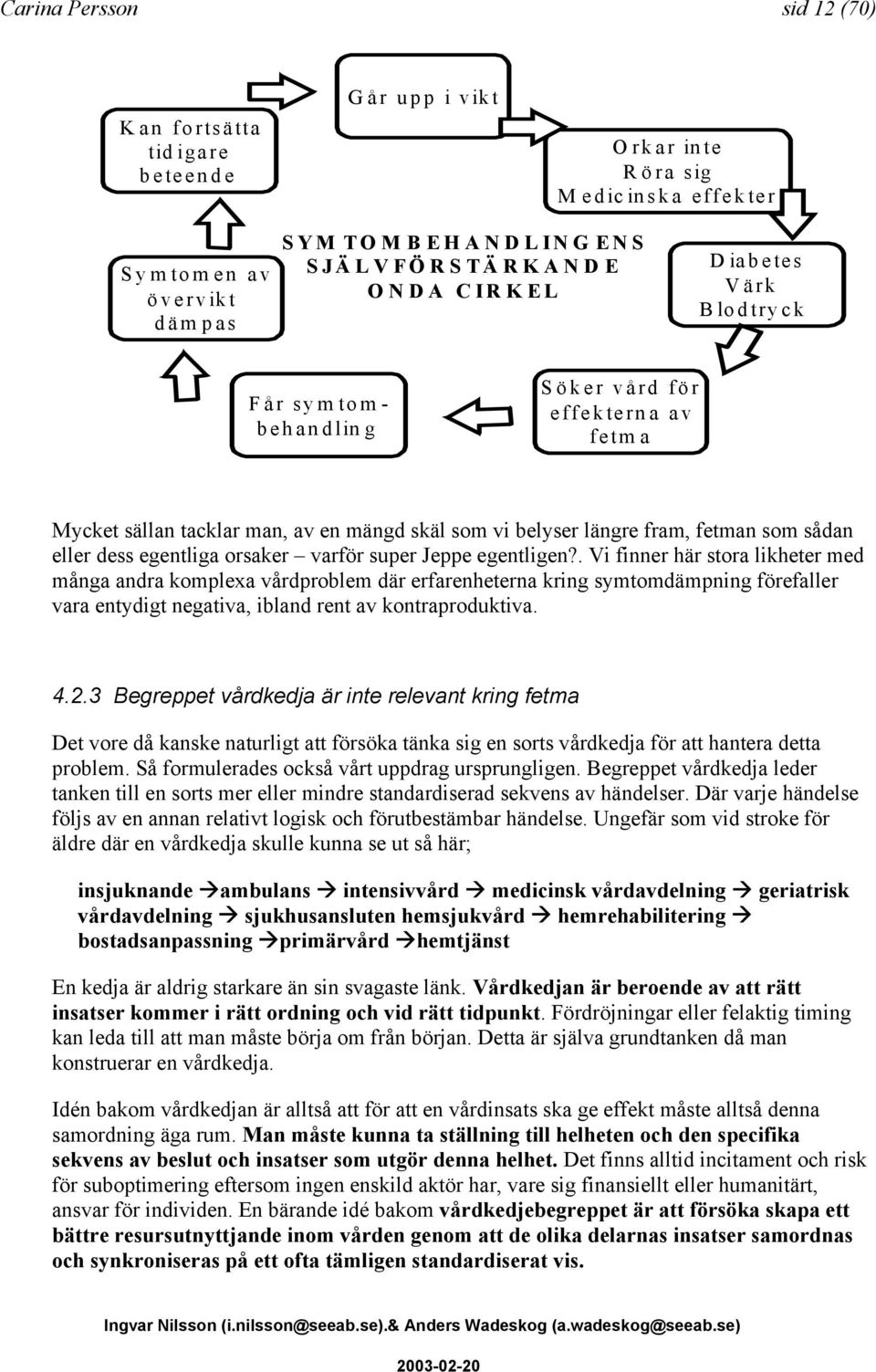 varför super Jeppe egentligen?