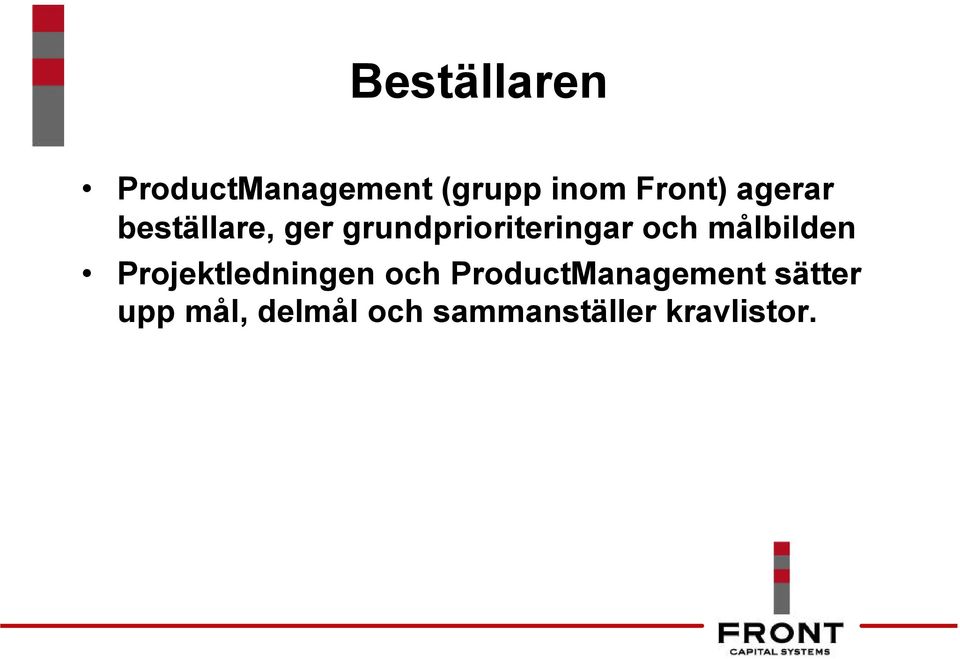 målbilden Projektledningen och ProductManagement