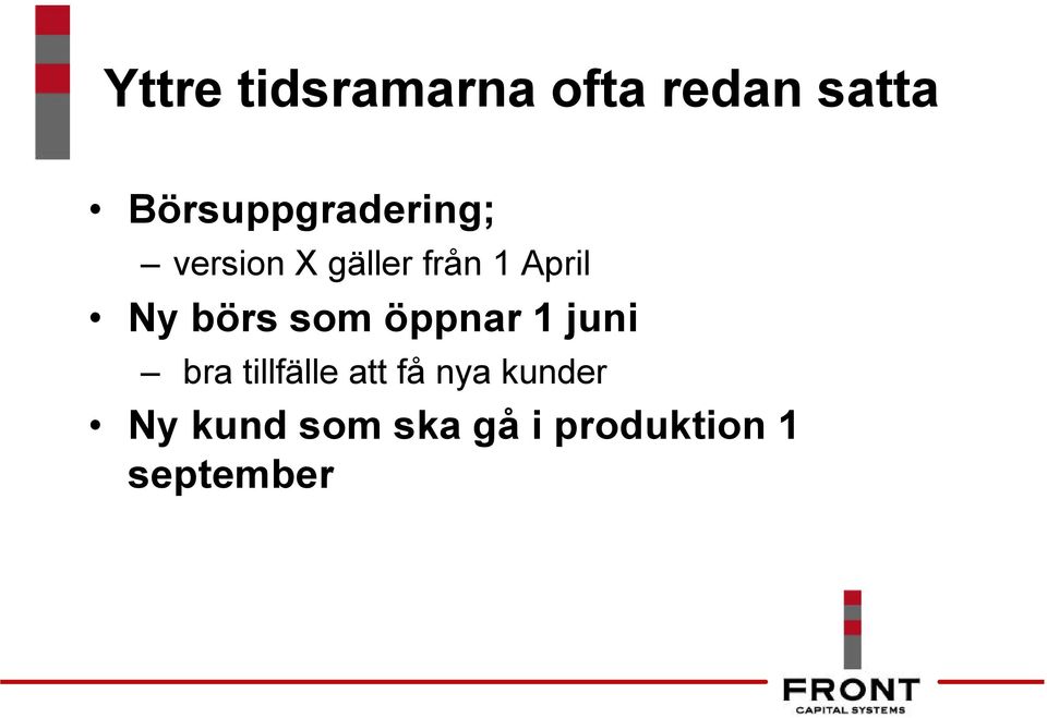 April Ny börs som öppnar 1 juni bra tillfälle