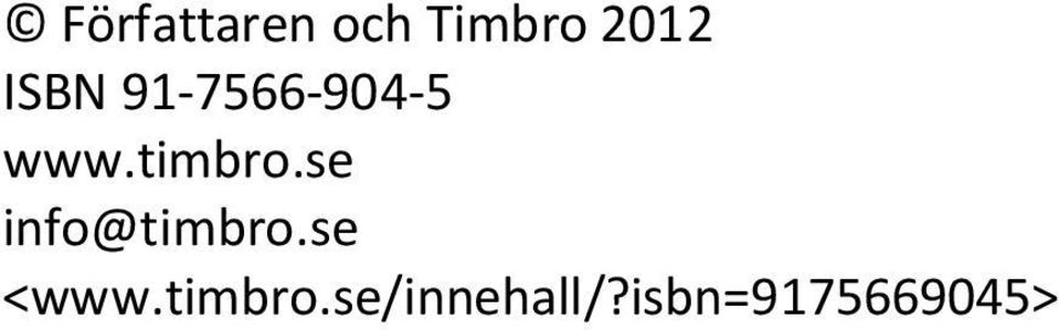 se info@timbro.se <www.timbro.se/innehall/?