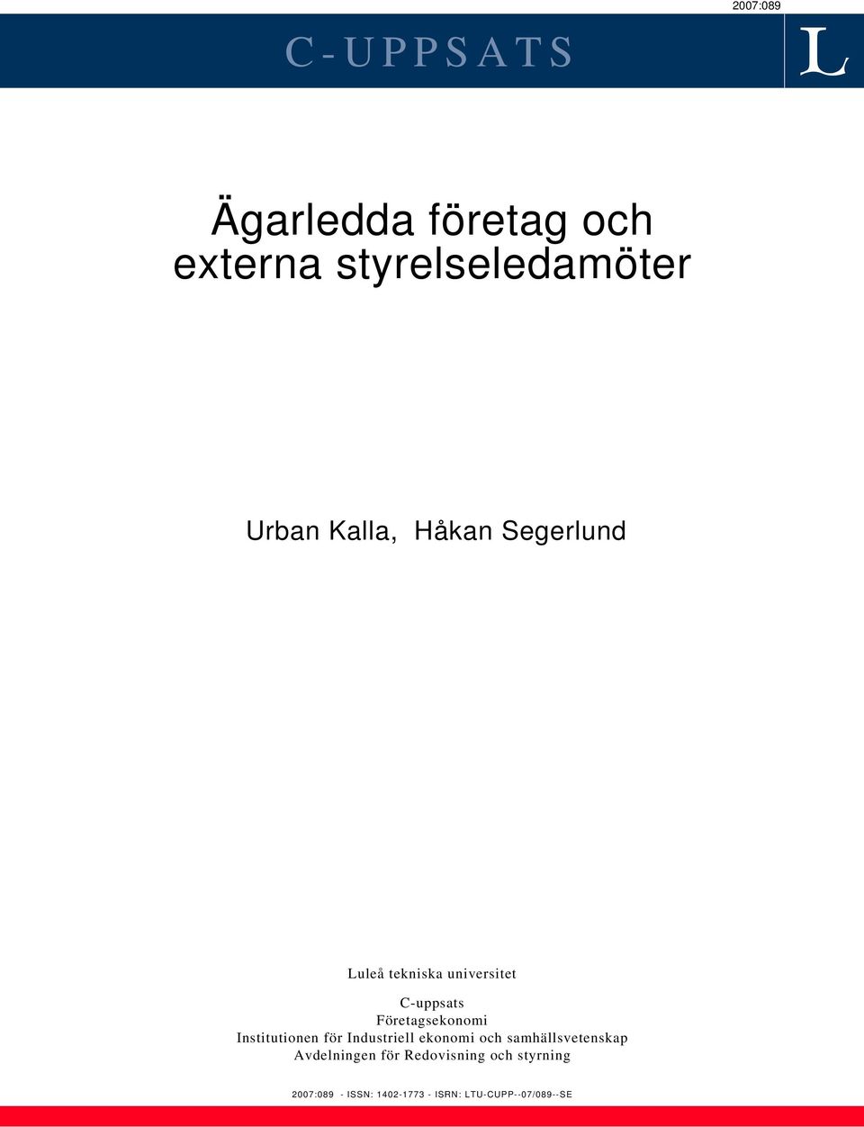 Institutionen för Industriell ekonomi och samhällsvetenskap Avdelningen för