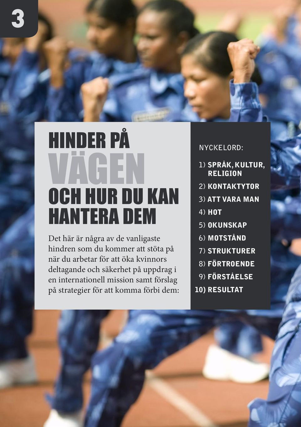 mission samt förslag på strategier för att komma förbi dem: NYCKELORD: 1) SPRÅK, KULTUR, RELIGION 2)