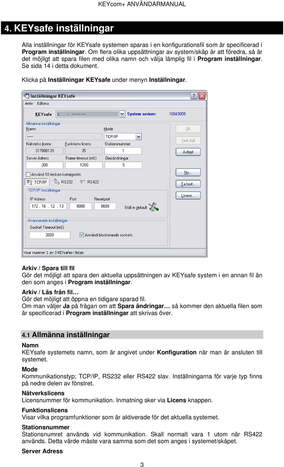 Klicka på Inställningar KEYsafe under menyn Inställningar.