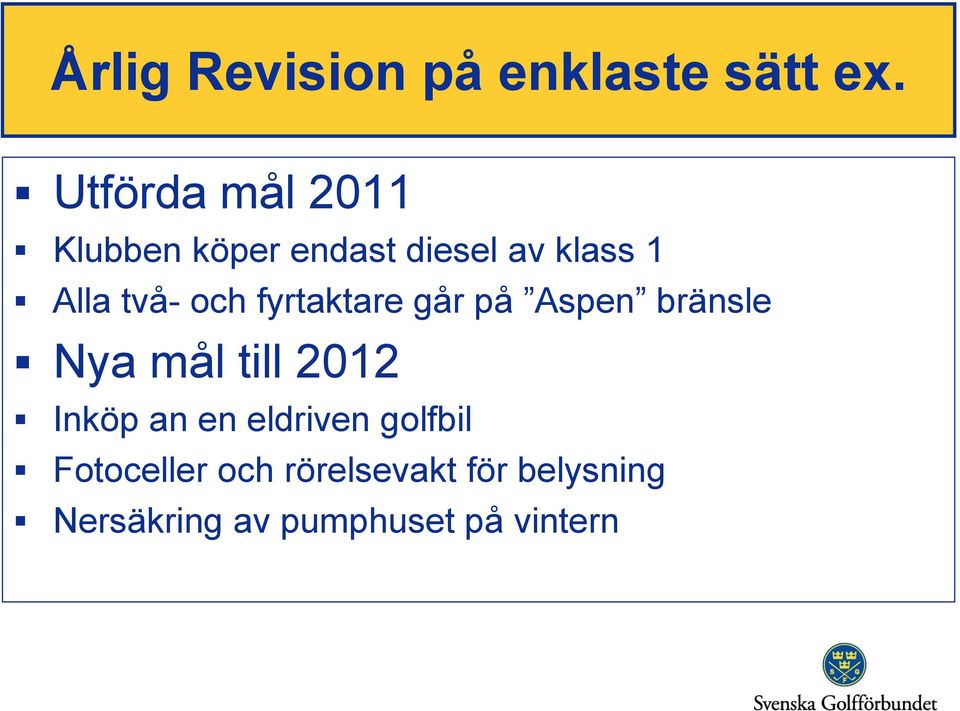 två- och fyrtaktare går på Aspen bränsle Nya mål till 2012 Inköp