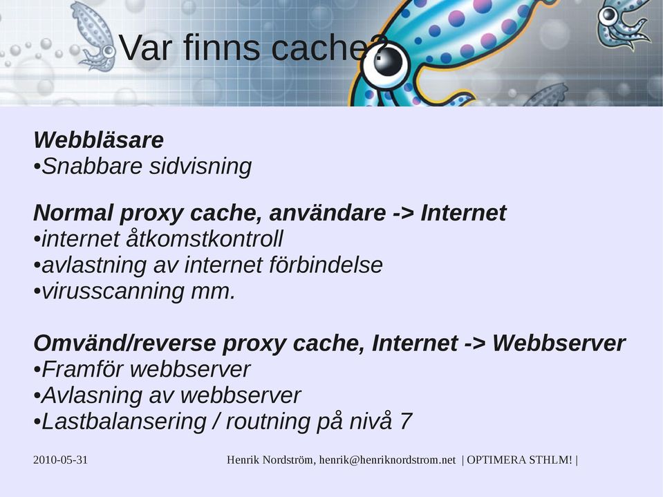internet åtkomstkontroll avlastning av internet förbindelse virusscanning