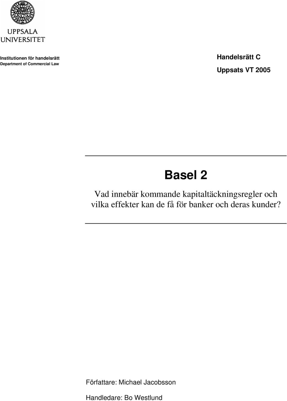 kapitaltäckningsregler och vilka effekter kan de få för banker