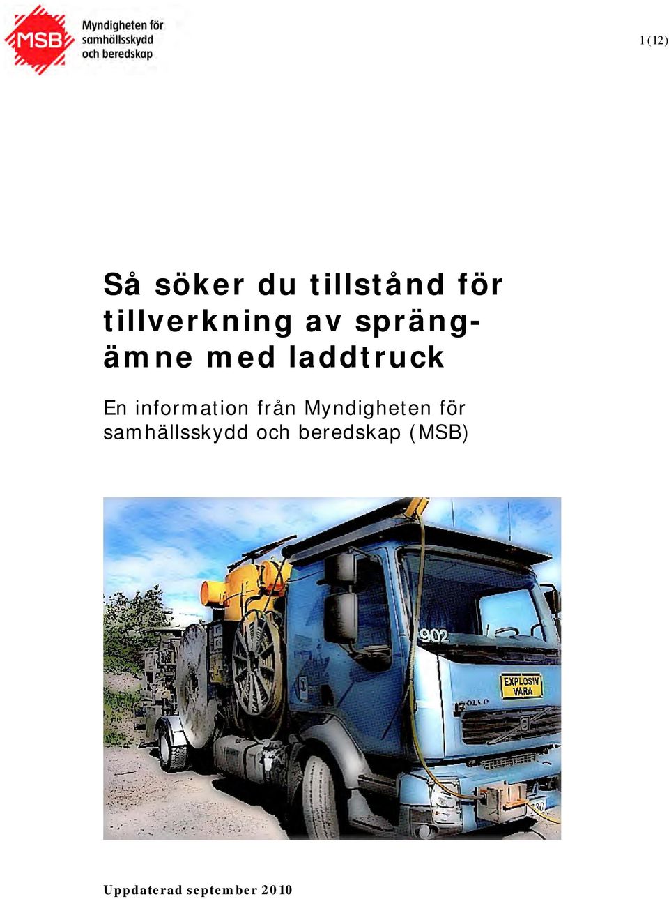 En information från Myndigheten för