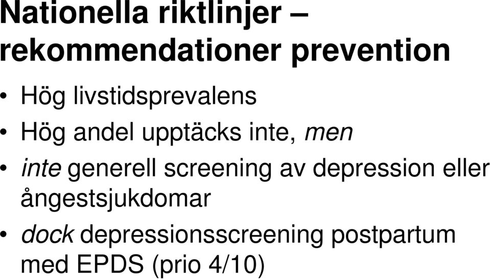 generell screening av depression eller ångestsjukdomar