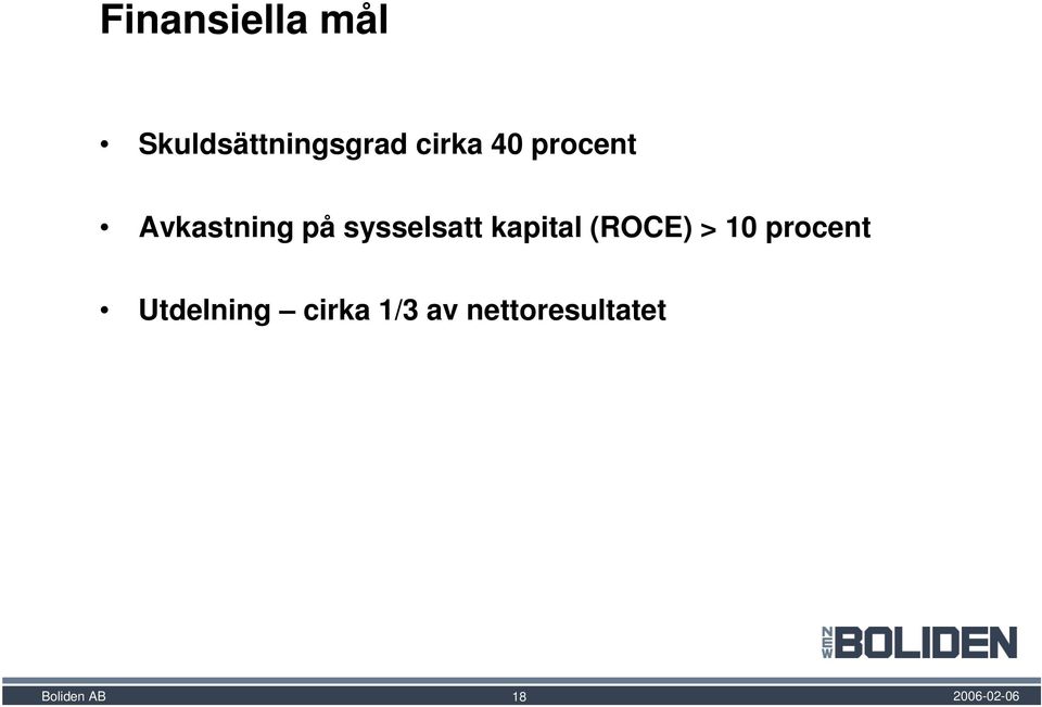 sysselsatt kapital (ROCE) > 10 procent