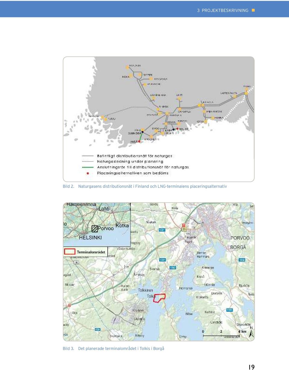 och LNG-terminalens placeringsalternativ