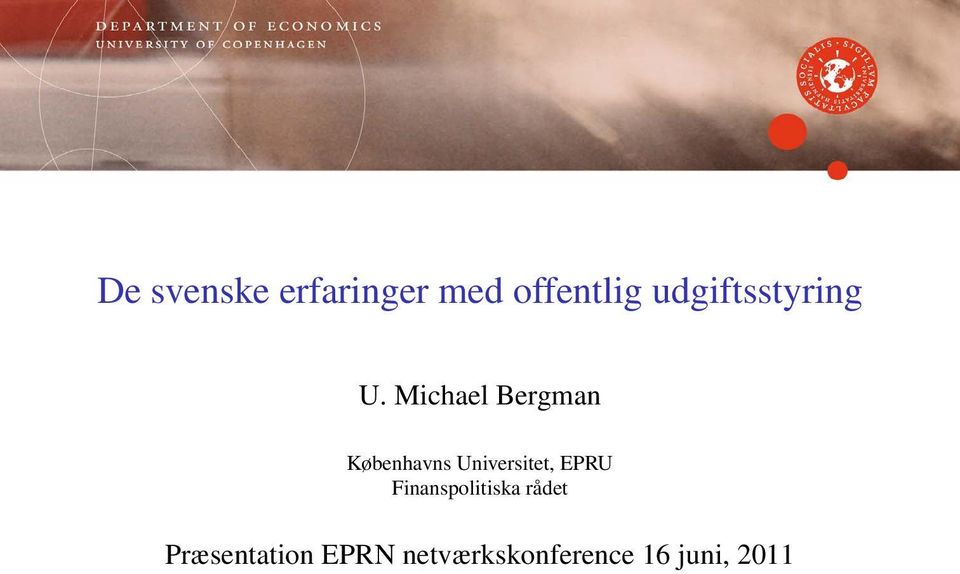 Michael Bergman Københavns Universitet,
