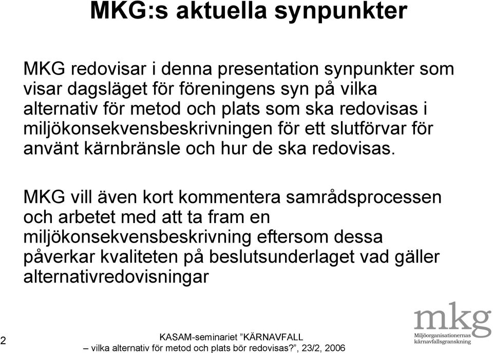 kärnbränsle och hur de ska redovisas.