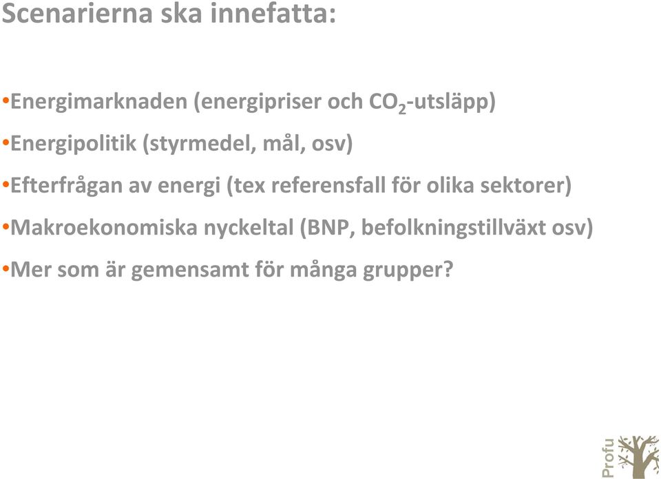 (tex referensfall för olika sektorer) Makroekonomiska nyckeltal