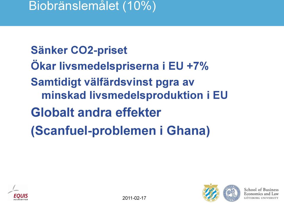 välfärdsvinst pgra av minskad