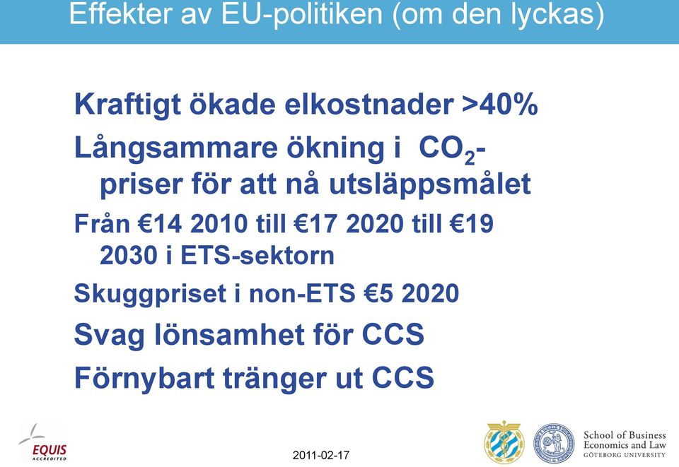 utsläppsmålet Från 14 2010 till 17 2020 till 19 2030 i