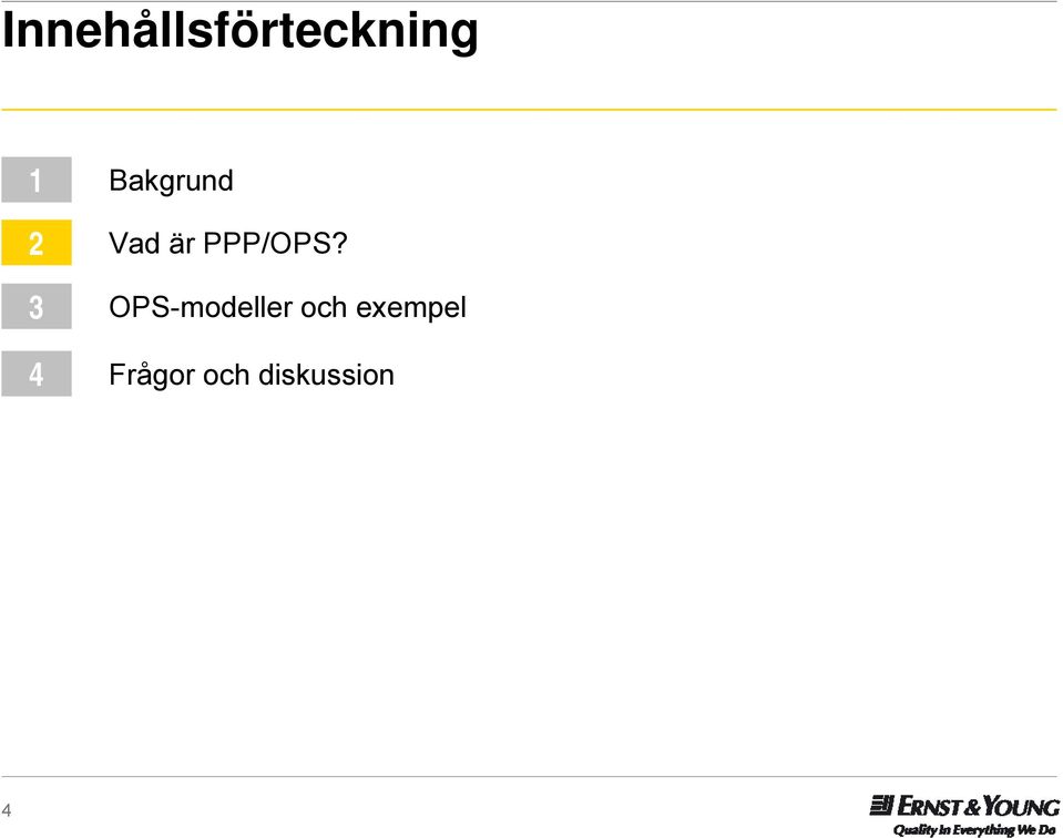 3 OPS-modeller och