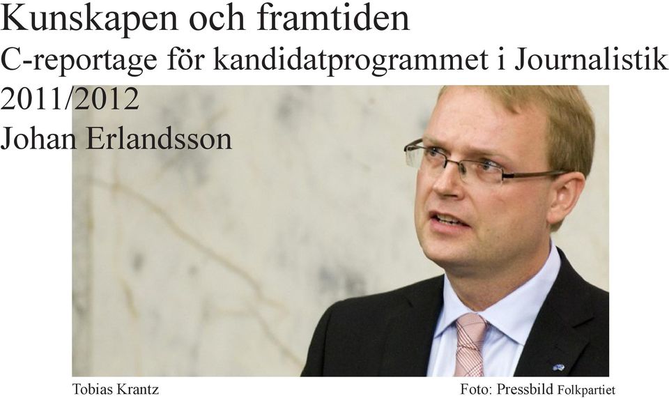 Journalistik 2011/2012 Johan