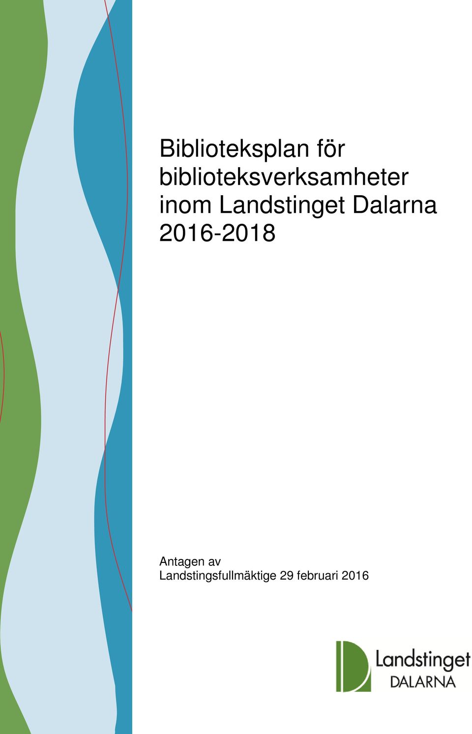 Landstinget Dalarna 2016-2018