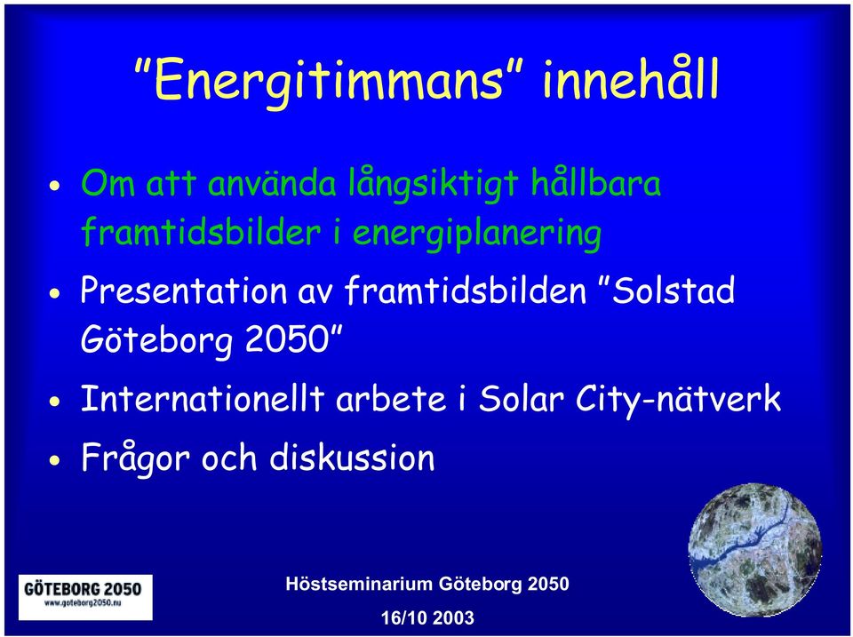Presentation av framtidsbilden Solstad Göteborg 2050