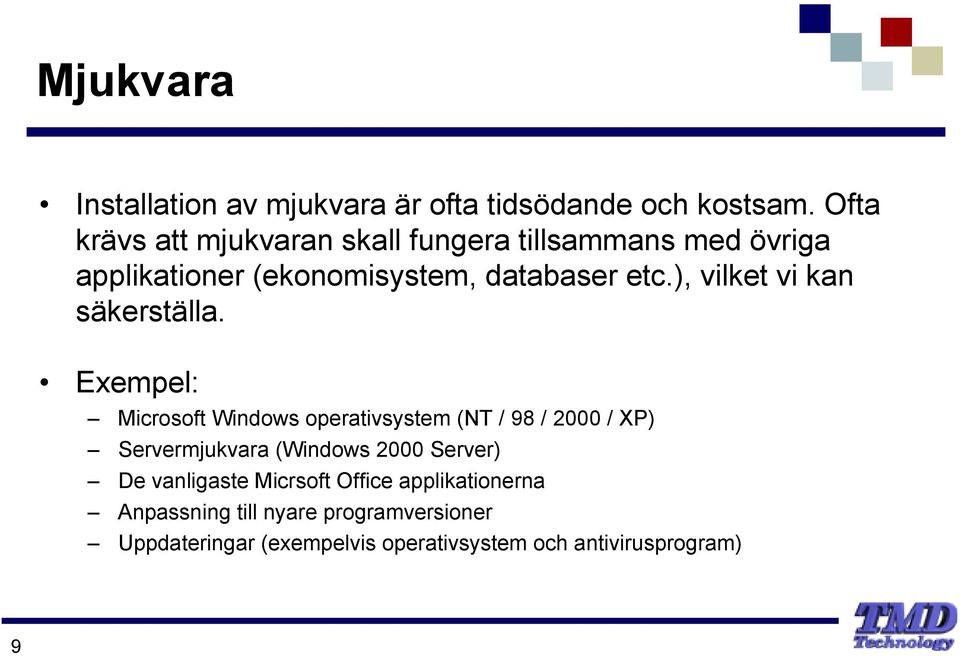 ), vilket vi kan säkerställa.