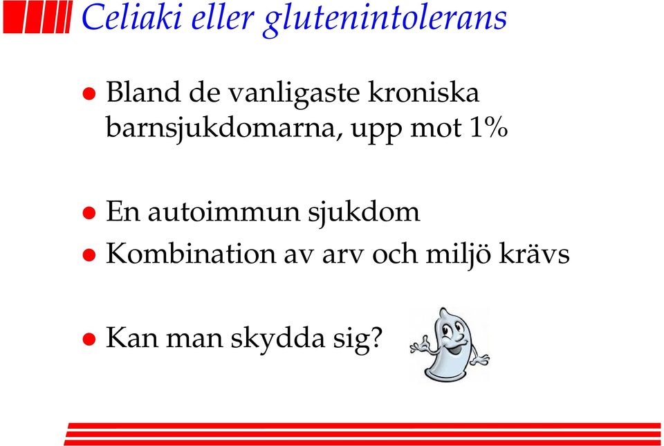 mot 1% En autoimmun sjukdom Kombination