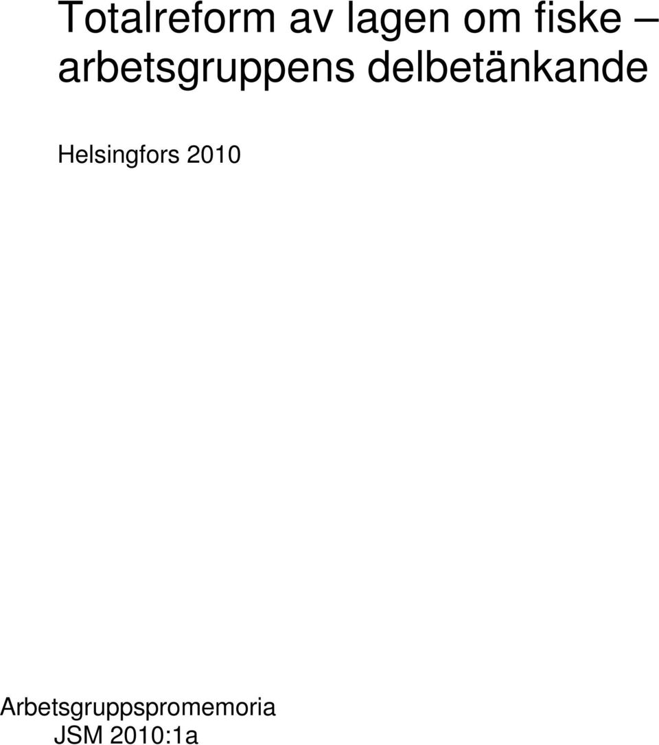 delbetänkande Helsingfors