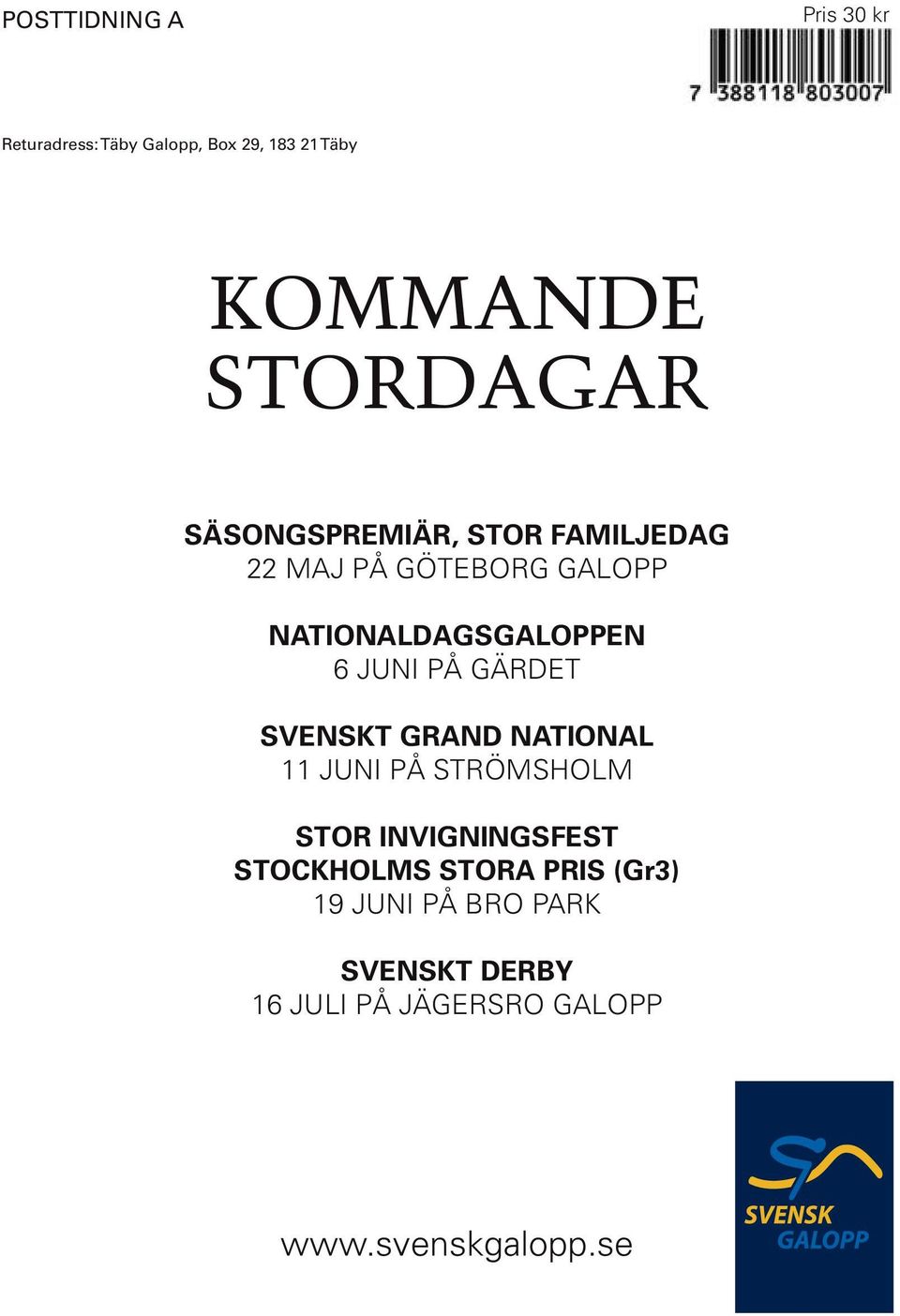 GÄRDET SVENSKT GRAND NATIONAL JUNI PÅ STRÖMSHOLM STOR INVIGNINGSFEST STOCKHOLMS