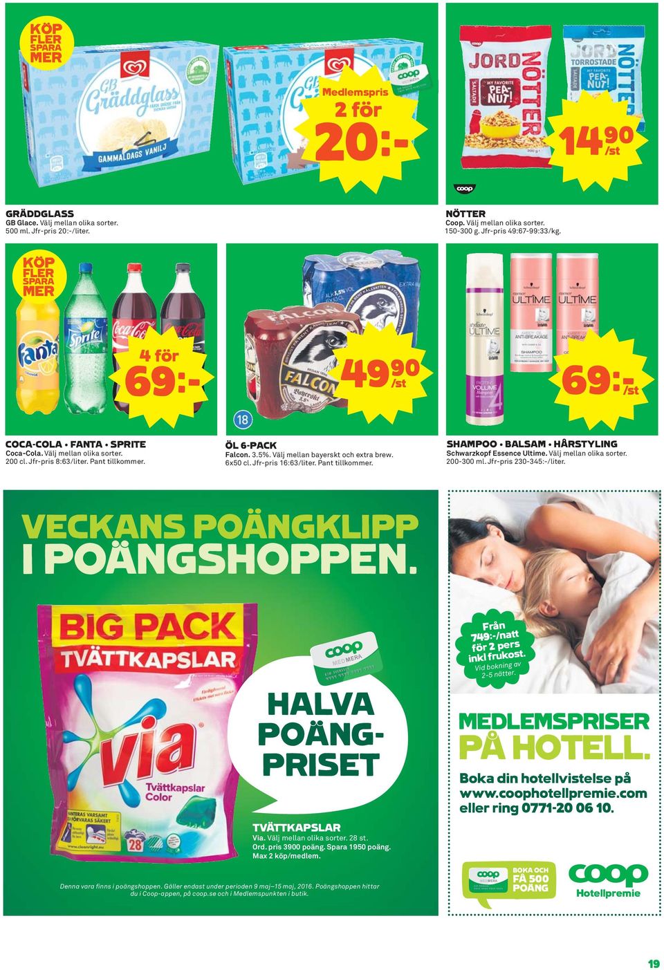 Välj mellan bayerskt och extra brew. 6x50 cl. Jfr-pris 16:63/liter. Pant tillkommer. SHAMPOO BALSAM HÅRSTYLING Schwarzkopf Essence Ultime. Välj mellan olika sorter. 200-300 ml.