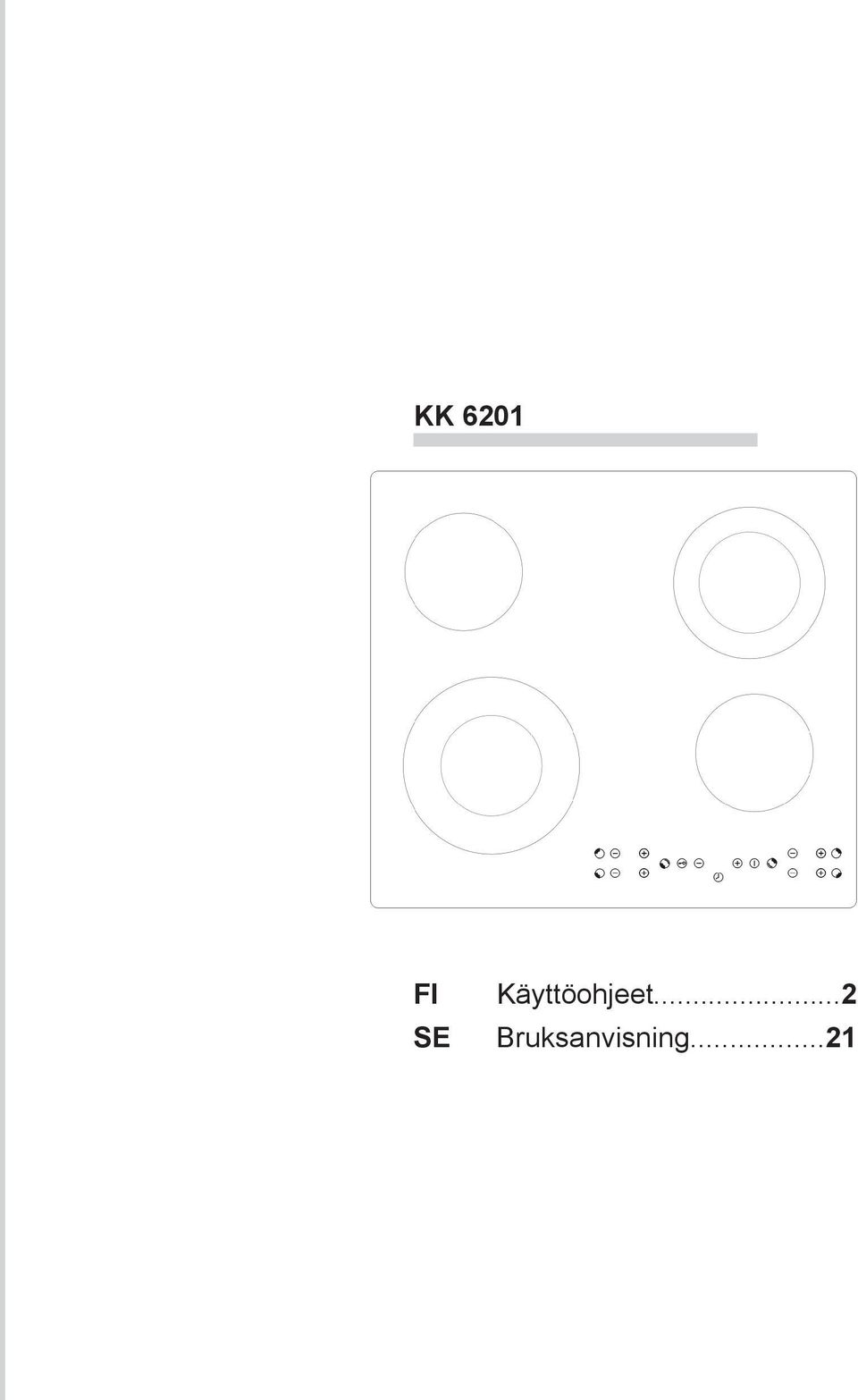 Käyttöohjeet.