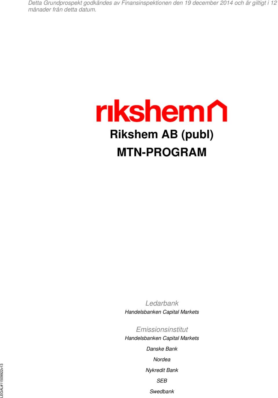 Rikshem AB (publ) MTN-PROGRAM Ledarbank Handelsbanken Capital Markets