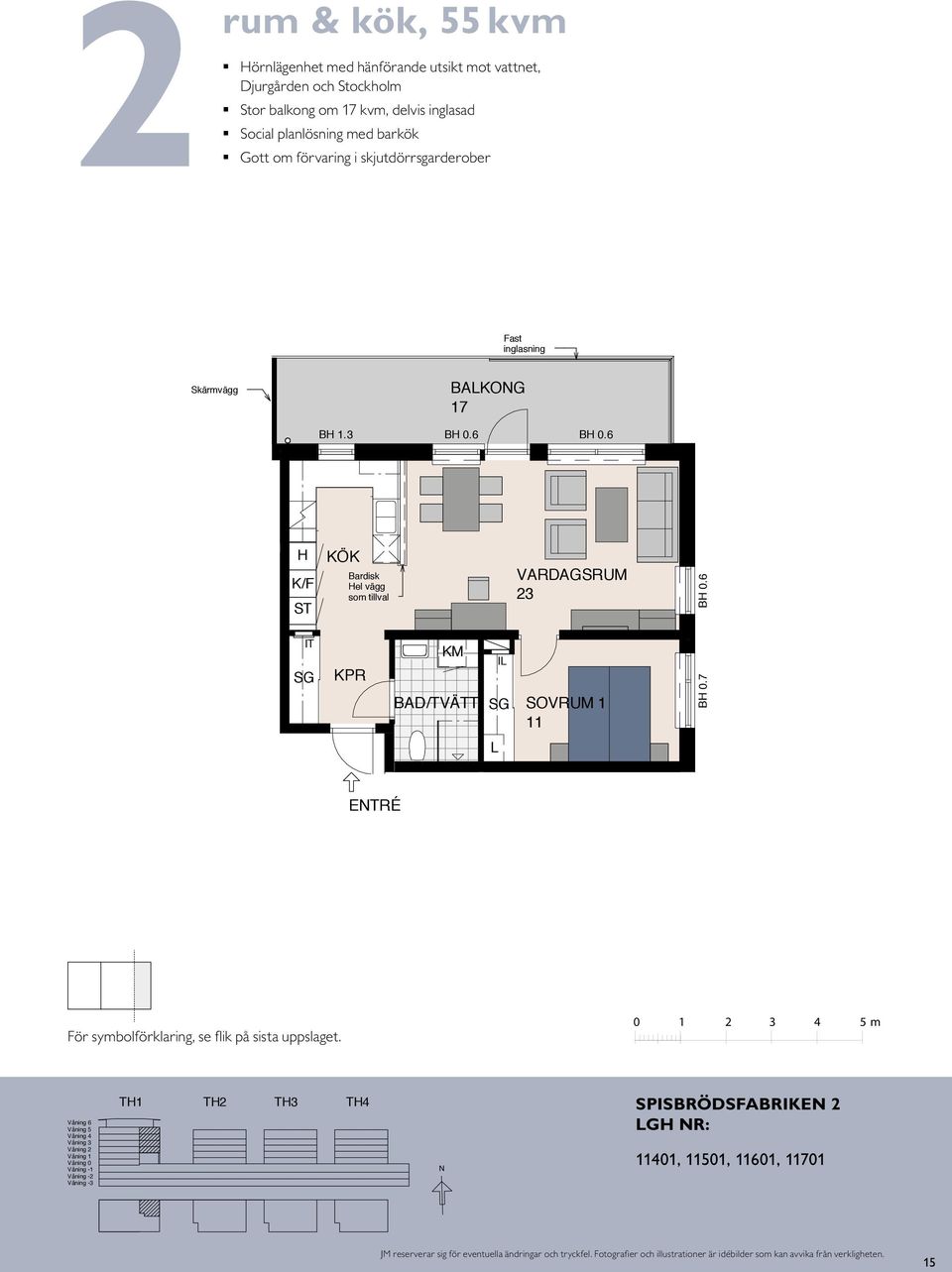 inglasning BAKO 17 BAKO 8 B 1.3 Fast inglasning B,55 m BAKO B,7 m 17 DM B 1.