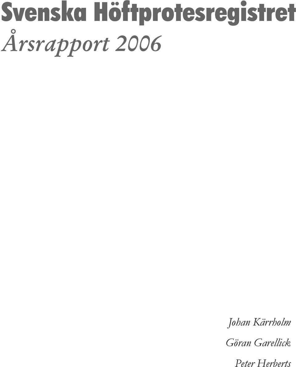 Årsrapport 2006 Johan