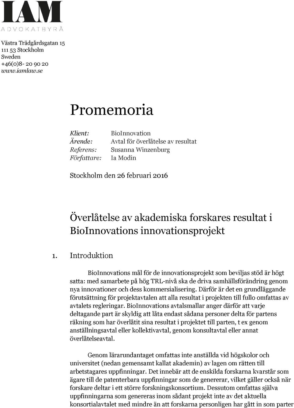 resultat i BioInnovations innovationsprojekt 1.