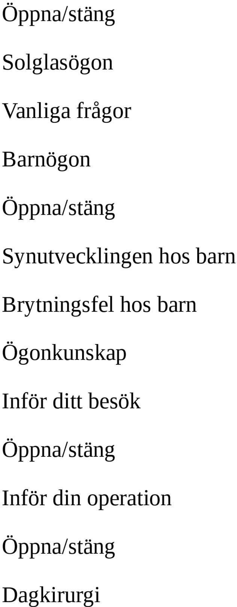 Brytningsfel hos barn Ögonkunskap