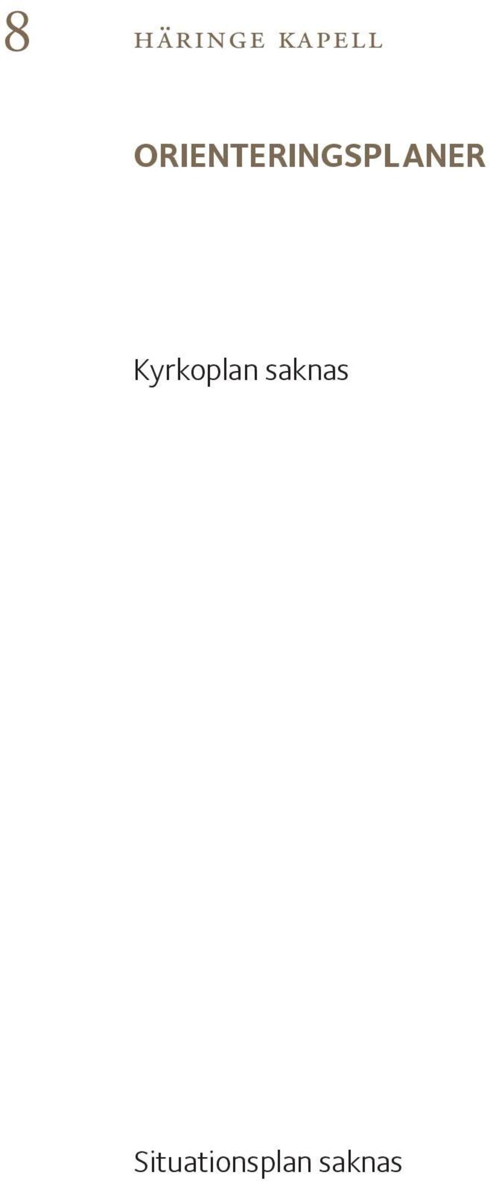 Kyrkoplan saknas