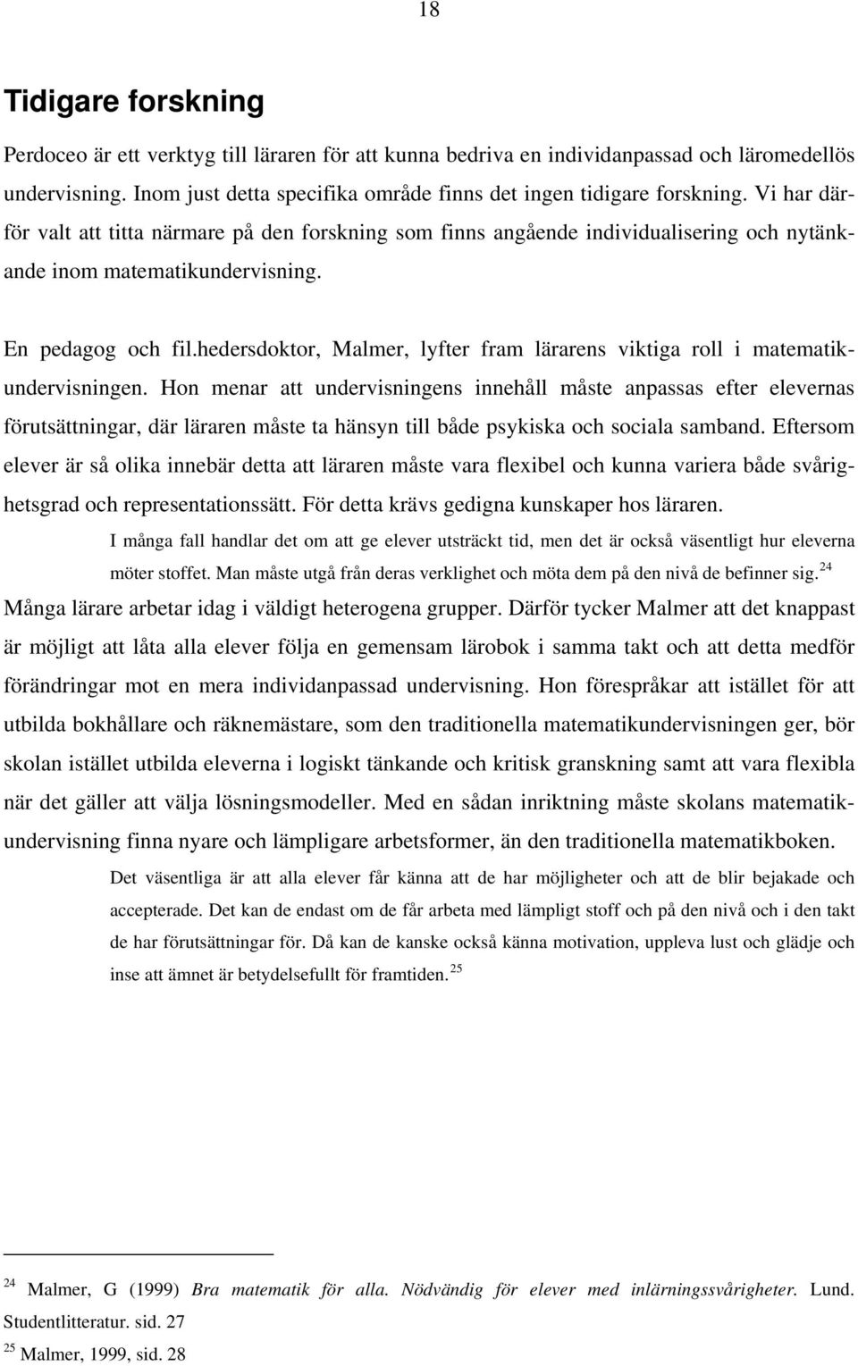 hedersdoktor, Malmer, lyfter fram lärarens viktiga roll i matematikundervisningen.