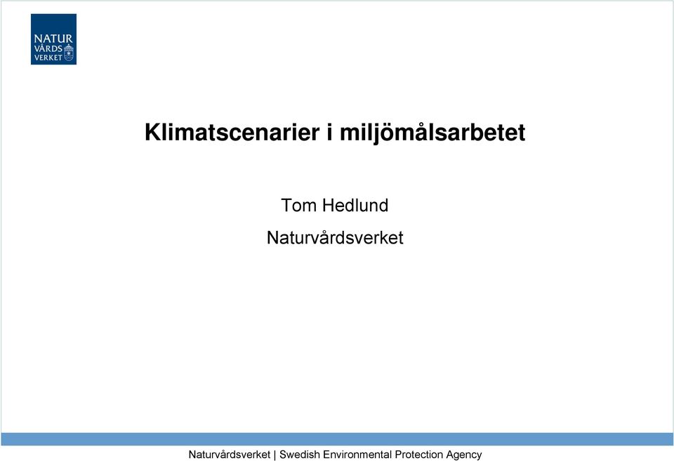 Naturvårdsverket 2010-10-22