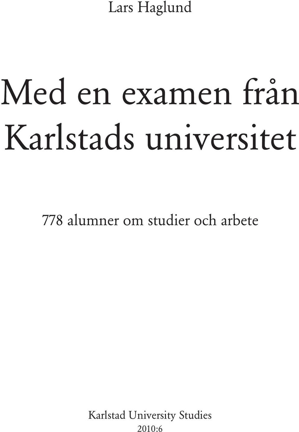 alumner om studier och arbete