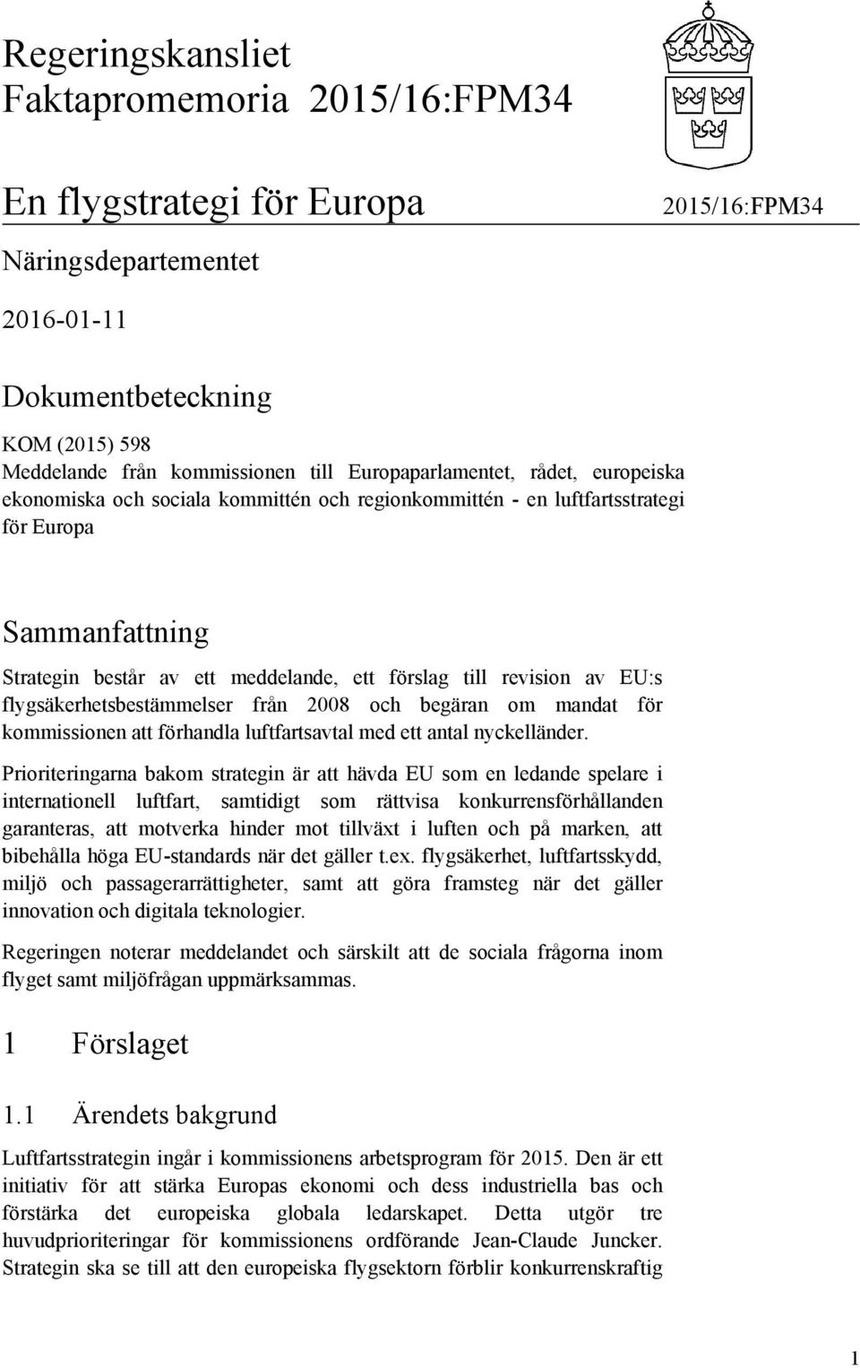 från 2008 och begäran om mandat för kommissionen att förhandla luftfartsavtal med ett antal nyckelländer.