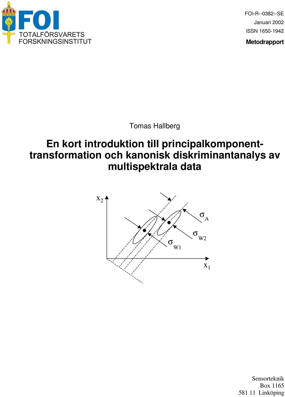 prncpalkomponenttransformaton och kanonsk