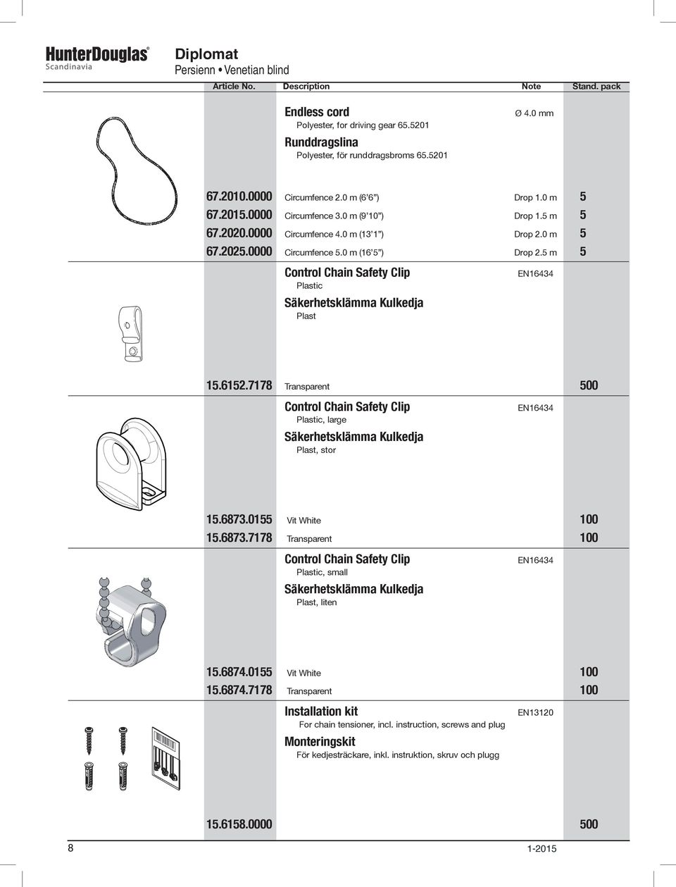 7178 Transparent 500 Control Chain Safety Clip Plastic, large Säkerhetsklämma Kulkedja Plast, stor EN16434 15.6873.