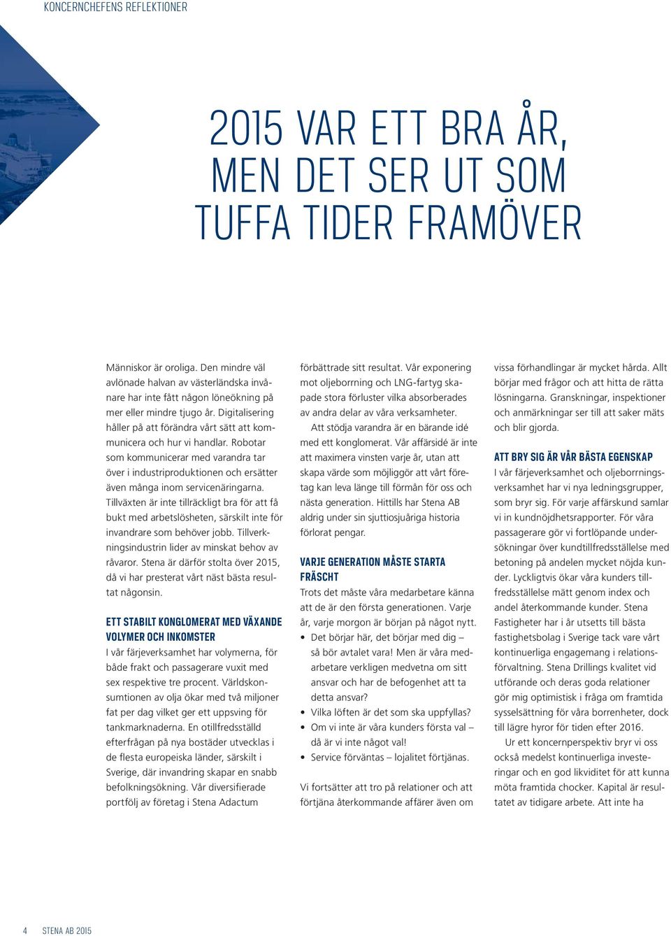 Digitalisering håller på att förändra vårt sätt att kommunicera och hur vi handlar.